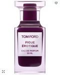 Tom Ford Figue Érotique 3.4oz